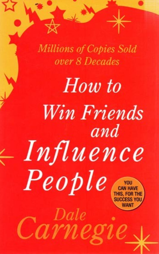 How to win friends and influence people