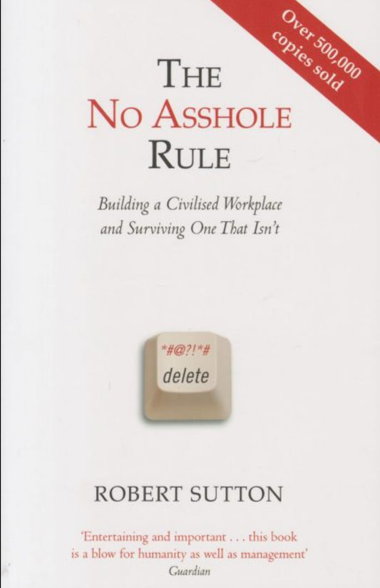 The no asshole rule