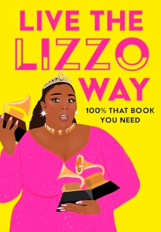 Live the lizzo way