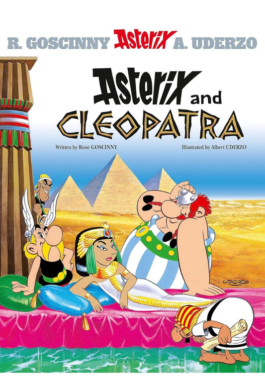 René Goscinny
ASTERIX ALBUM 06: ASTERIX AND CLEOPATRA