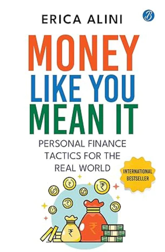 Money like you mean it