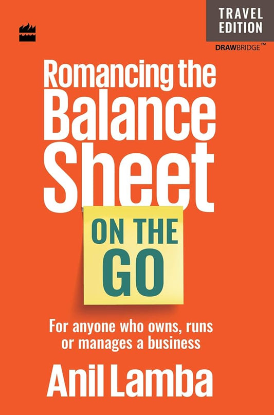 Romancing the Balance Sheet: On the Go