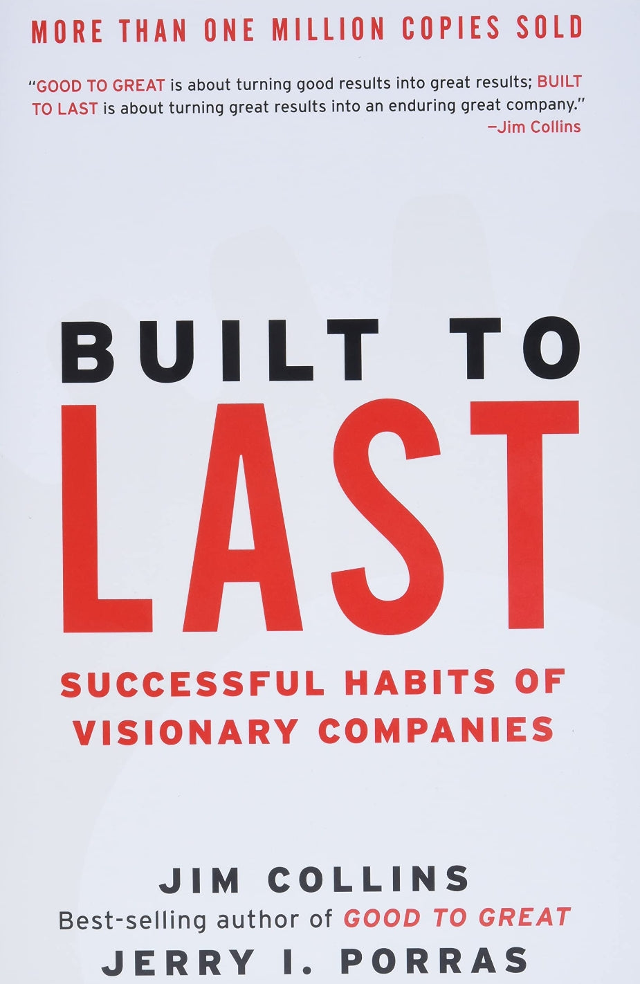 Built to Last : Successful Habits of Visionary Companies