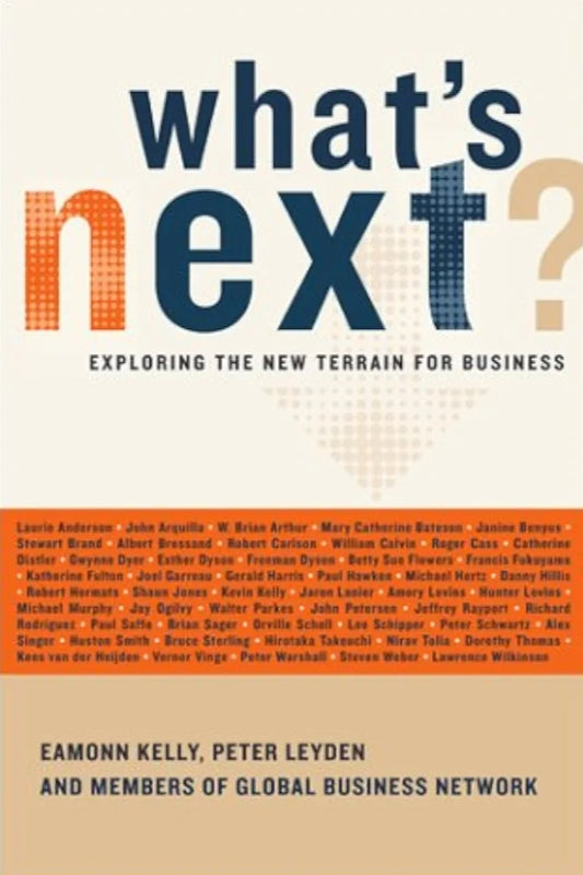 What's Next: Exploring The New Terrain For Business