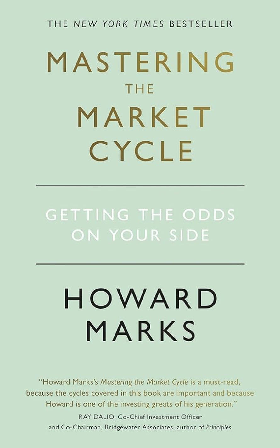 Mastering the Market Cycle: Getting the Odds on Your Side