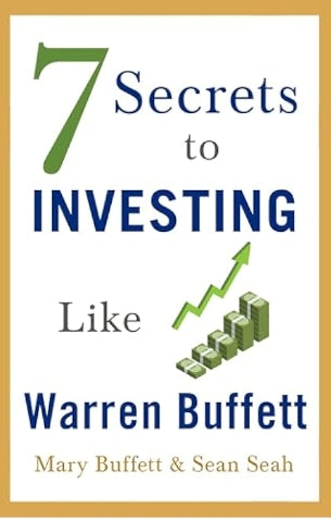 7 Secrets to Investing Like Warren Buffett