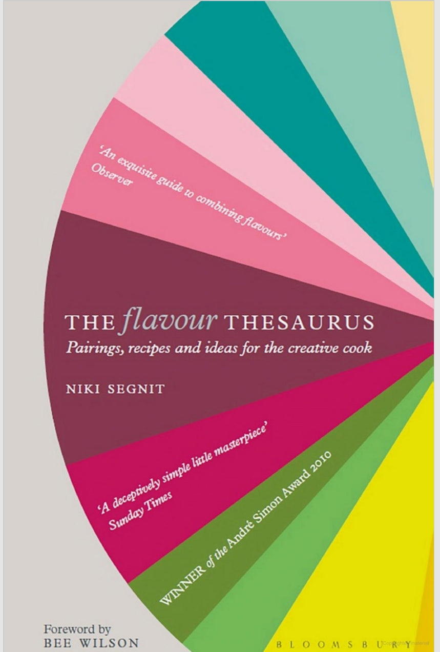 The Flavor Thesaurus: A Compendium of Pairings, Recipes and Ideas for the Creative Cook hard cover