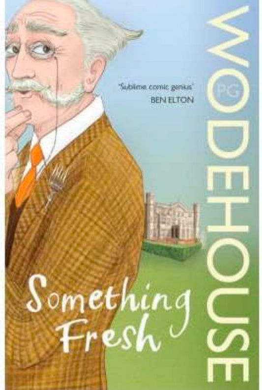 Something Fresh (Blandings Castle) by P.G. Wodehouse(2008-06-03)