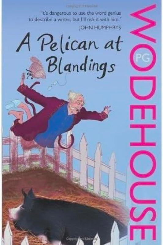 Pelican at Blandings, A