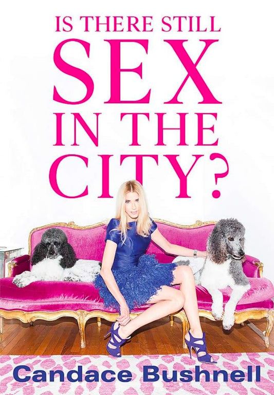 IS THERE STILL SEX IN THE CITY?