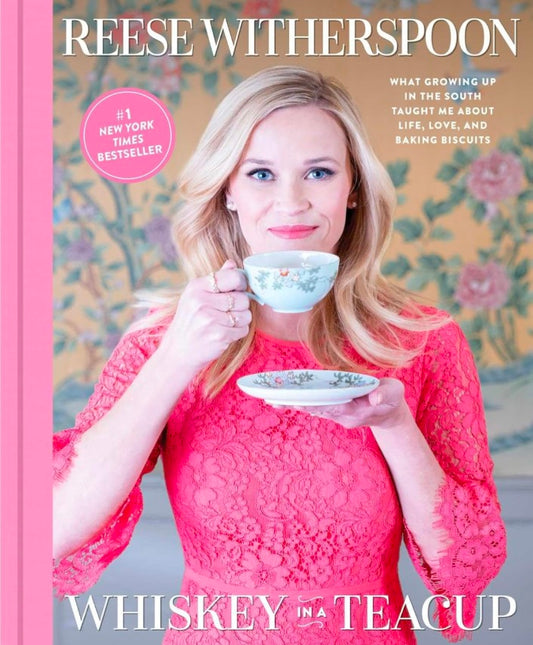 Whiskey in a Teacup: What Growing Up in the South Taught Me About Life, Love, and Baking Biscuits hard cover
