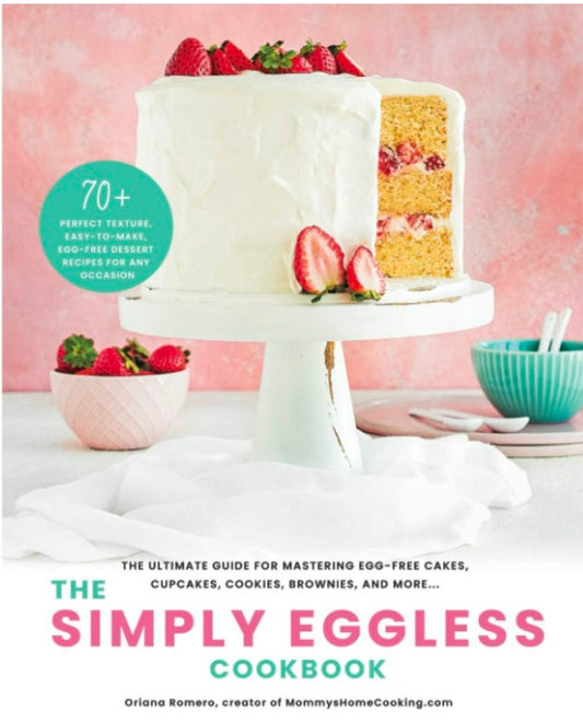 The Simply Eggless Cookbook