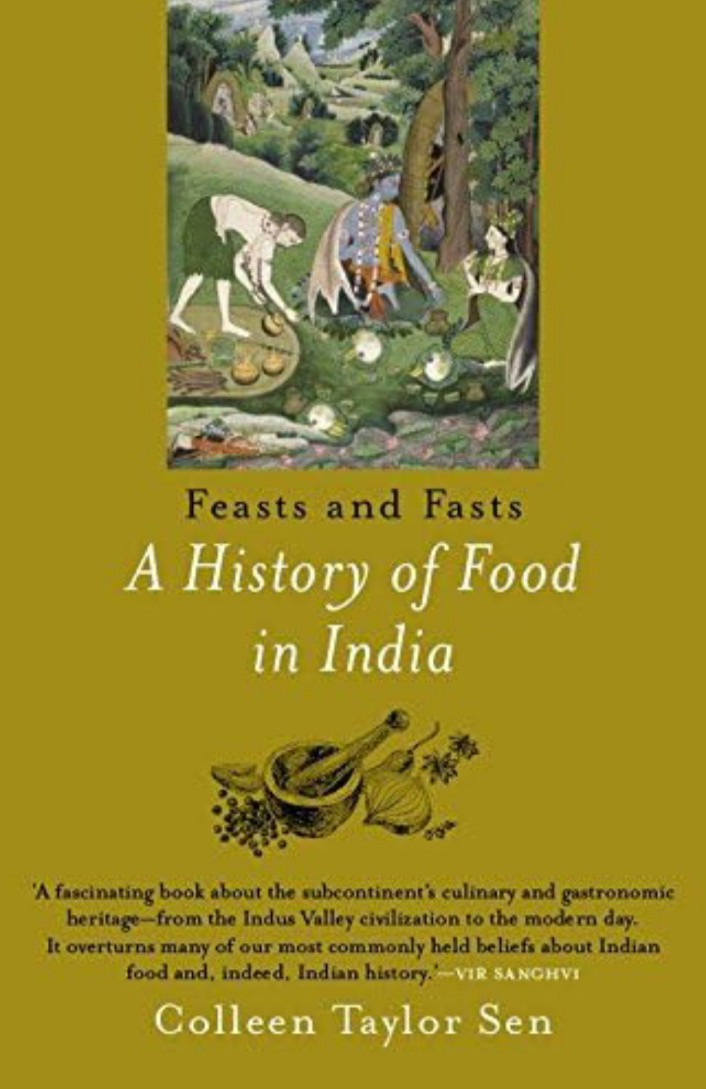 Feast And Fasts: A History Of Food In India