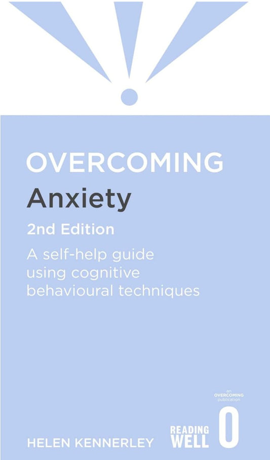 OVERCOMING ANXIETY