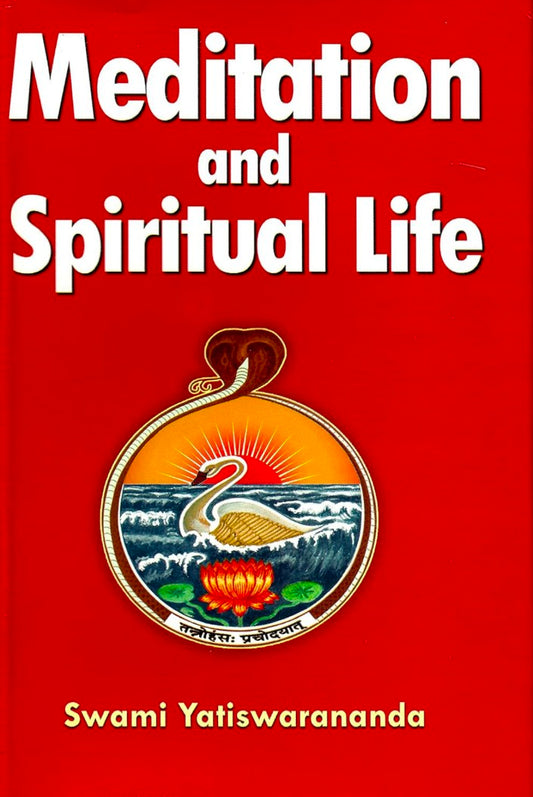 Meditation and Spiritual Life: 1