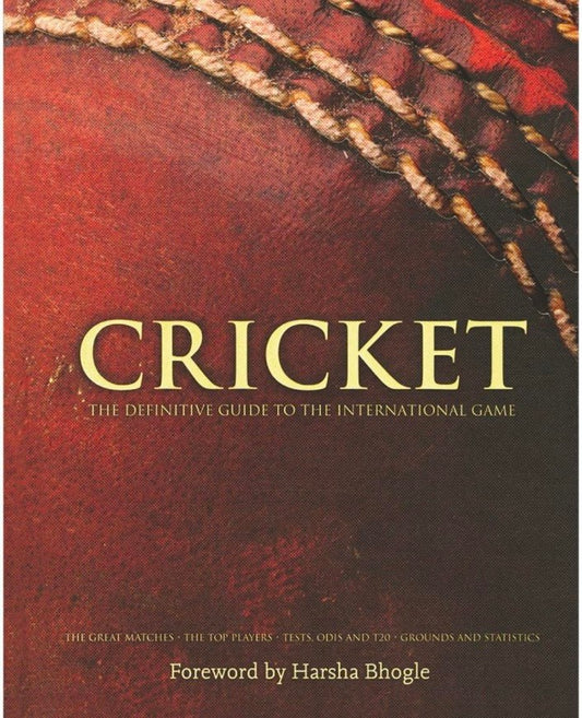 CRICKET The Definitive Guide To The International Game hard cover