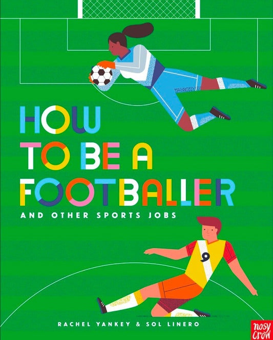 How to Be a Footballer and Other Sports Jobs