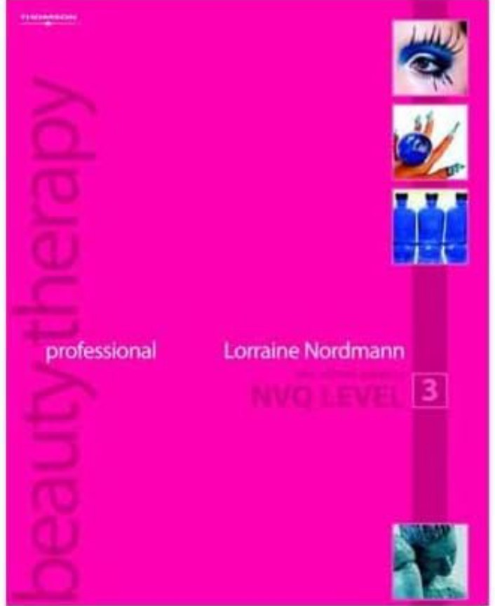 Professional Beauty Therapy The Official Guide to Level 3
