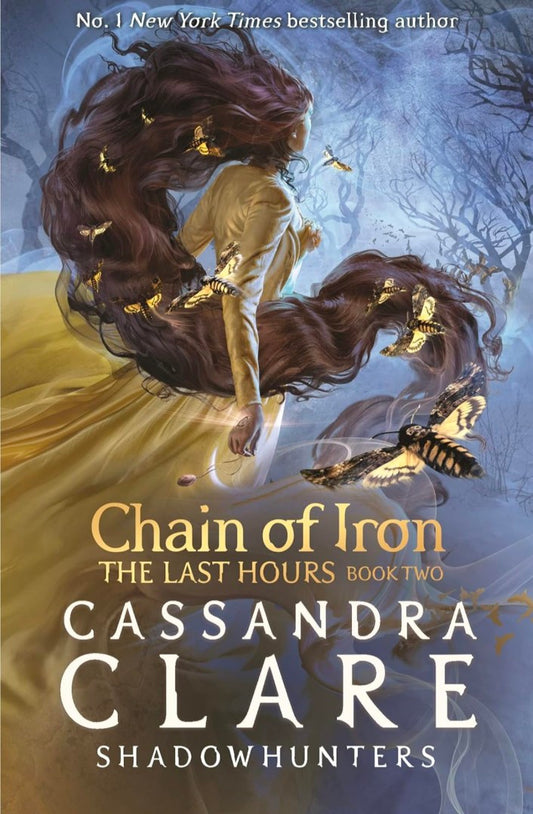 The Last Hours: Chain of Iron book two hard cover