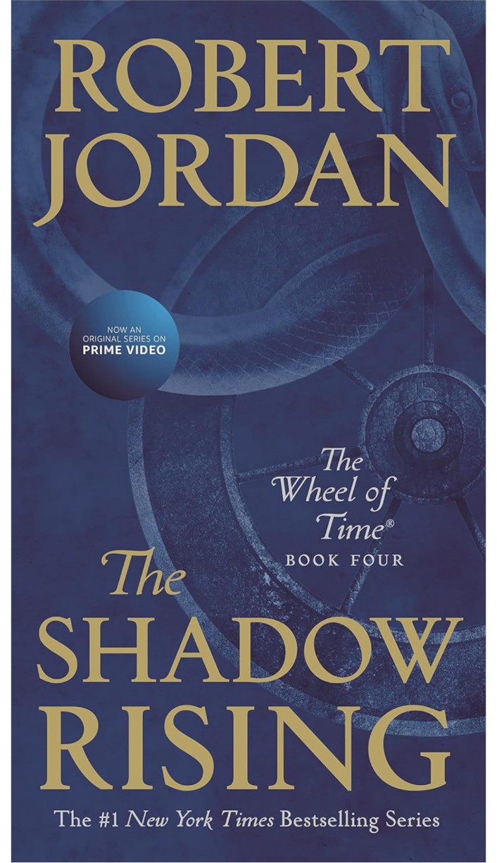 THE SHADOW RISING 	"THE WHEEL OF TIME BOOK 4 [ROBERT JORDAN]