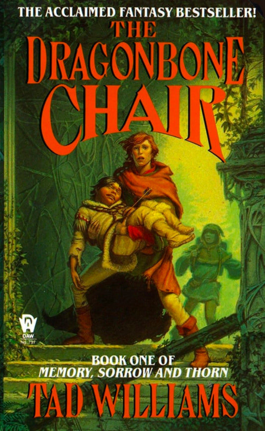 The Dragonbone Chair: Book One of Memory, Sorrow, and Thorn: 1