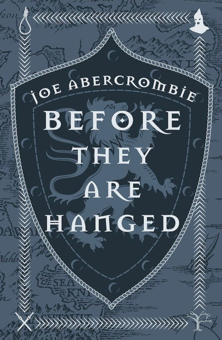 BEFORE THEY ARE HANGED (10TH ANNIVERSARY EDITION) hard cover
