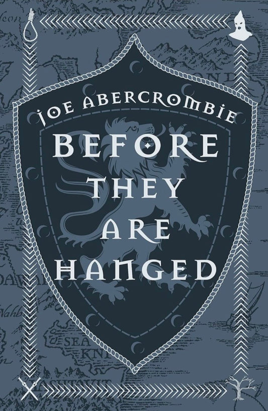 BEFORE THEY ARE HANGED (10TH ANNIVERSARY EDITION) hard cover