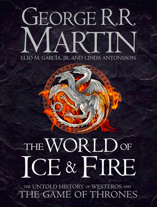 The World of Ice and Fire hard cover