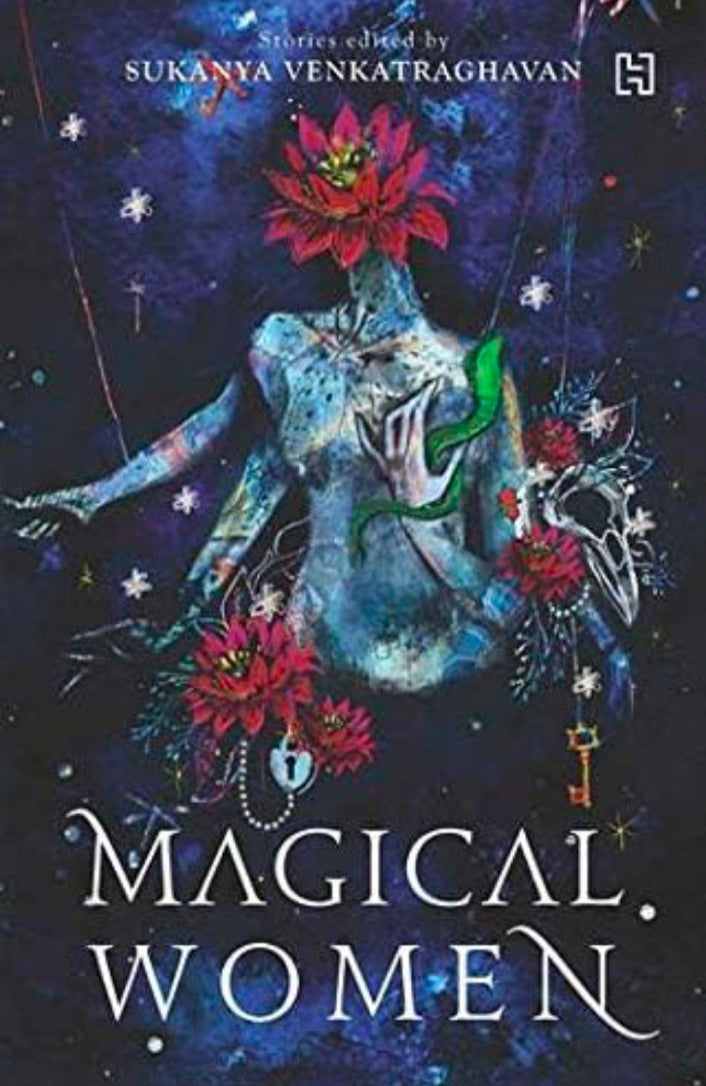 MAGICAL WOMEN [Paperback] Venkatraghavan, Sukanya
