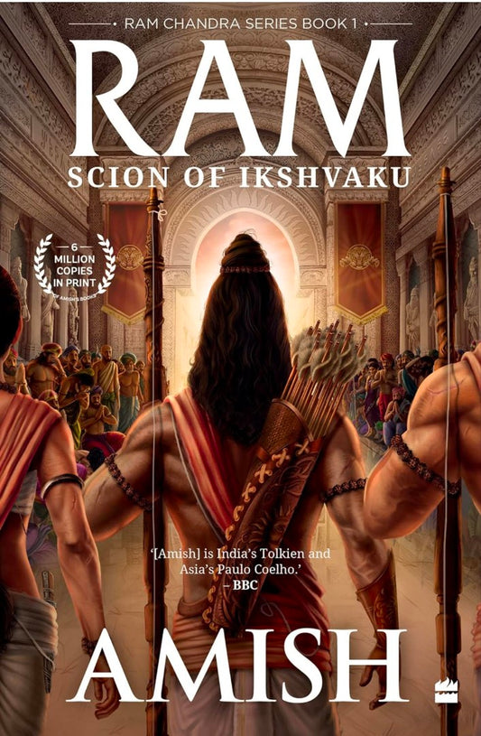 Ram - Scion of Ikshvaku (Ram Chandra Series Book 1)