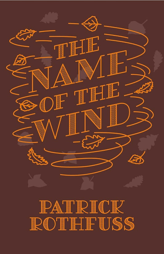 THE NAME OF THE WIND (HB)- 10TH ANNIVERSARY EDITION