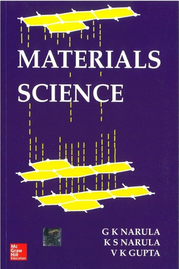 Materials Science Paperback – Edition 2016 by G.K. Narula , K.S. Narula