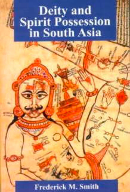 Deity and Spirit Possession in South Asia