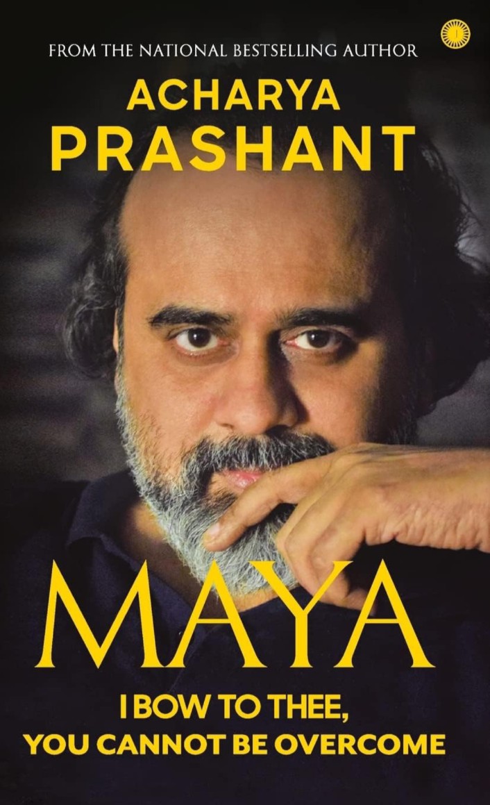 Maya: I Bow to Thee, You Cannot be Overcome l Timeless Wisdom in a Modern Context l Non-Fiction, Self-Help