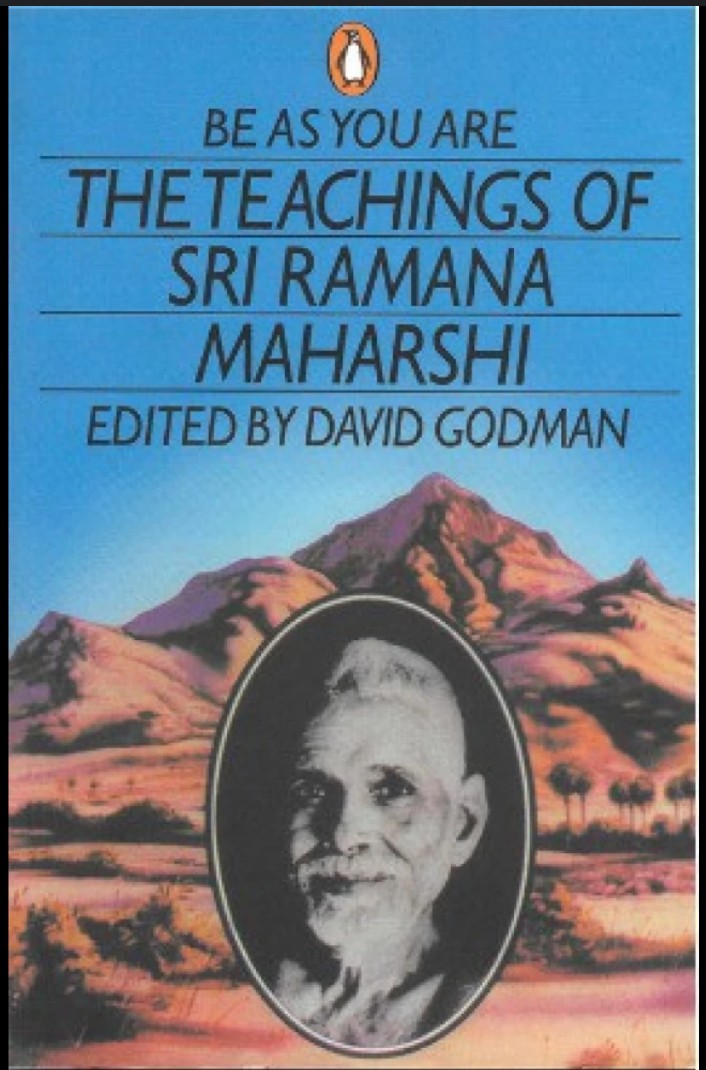 Be As You Are: The Teachings of Sri Ramana Maharshi (Arkana S.)