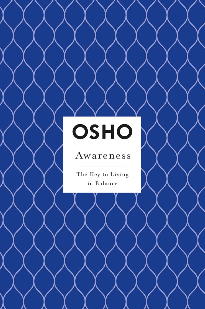 Awareness: The Key to Living in Balance (Osho Insights for a New Way of Living) [Paperback] Osho