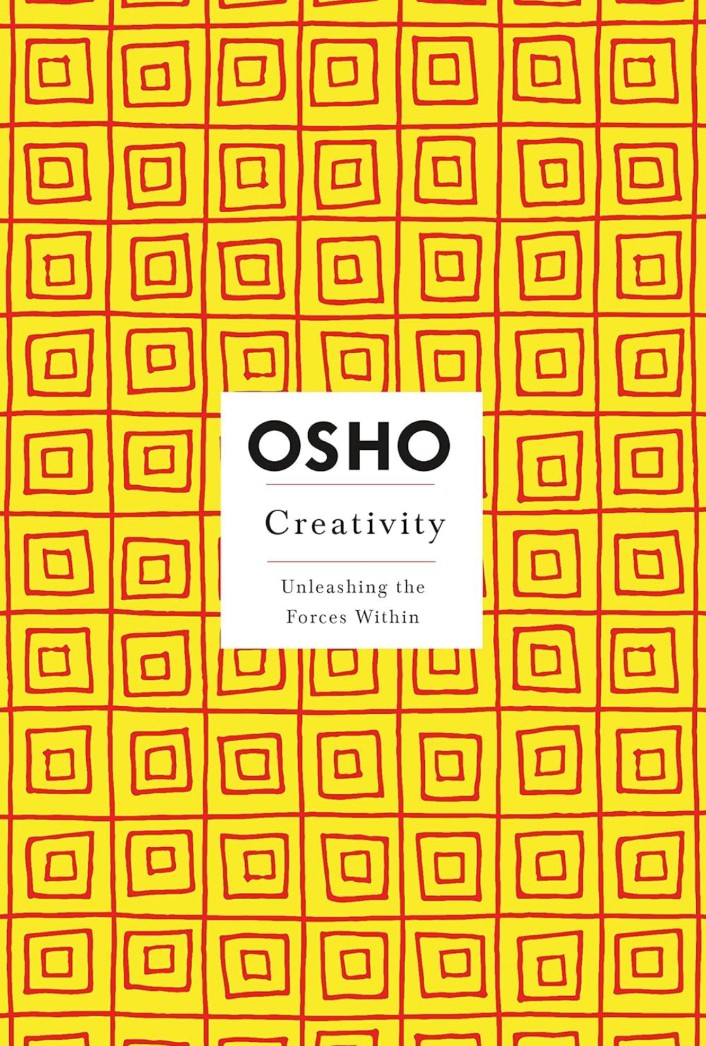 Creativity: Unleashing the Forces Within (Osho Insights for a New Way of Living) [Paperback] Osho