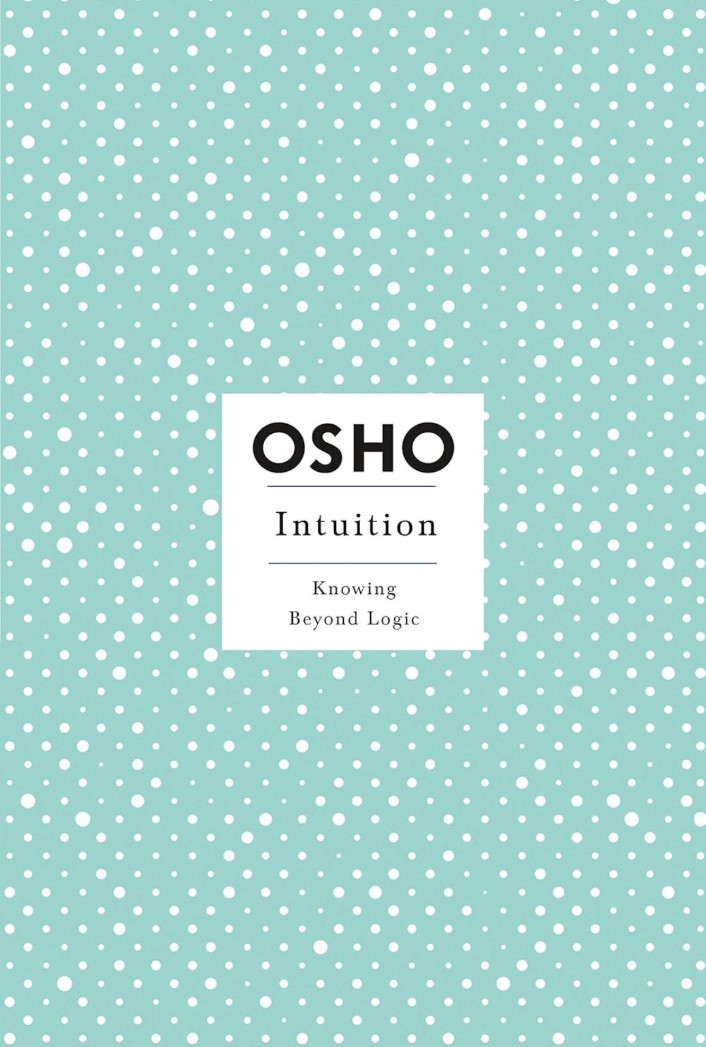 Intuition (Osho Insights for a New Way of Living) [Paperback] Osho