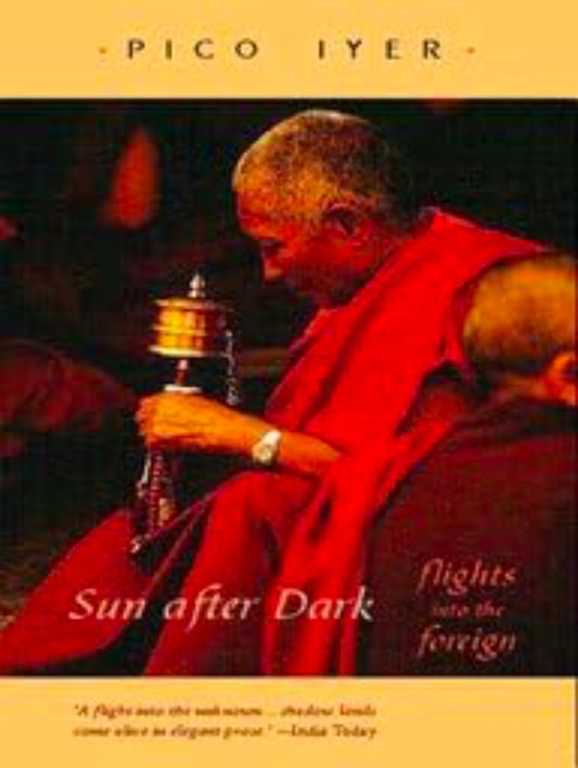 Sun After Dark: Flights into the Foreign