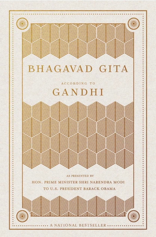 Bhagavad Gita According to Gandhi: Collector's Edition - Original Unabridged Translation of the Sanskrit Text by Mahatma Gandhi - Gilded and Hardbound