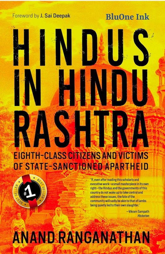 Hindus in Hindu Rashtra (Eighth-Class Citizens and Victims of State- Sanctioned Apartheid) hard cover