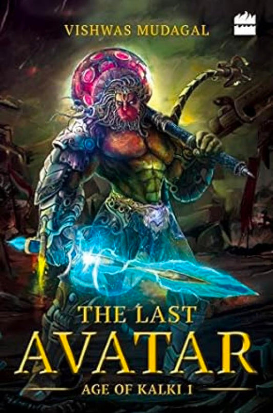 The Last Avatar (Age of Kalki #1)