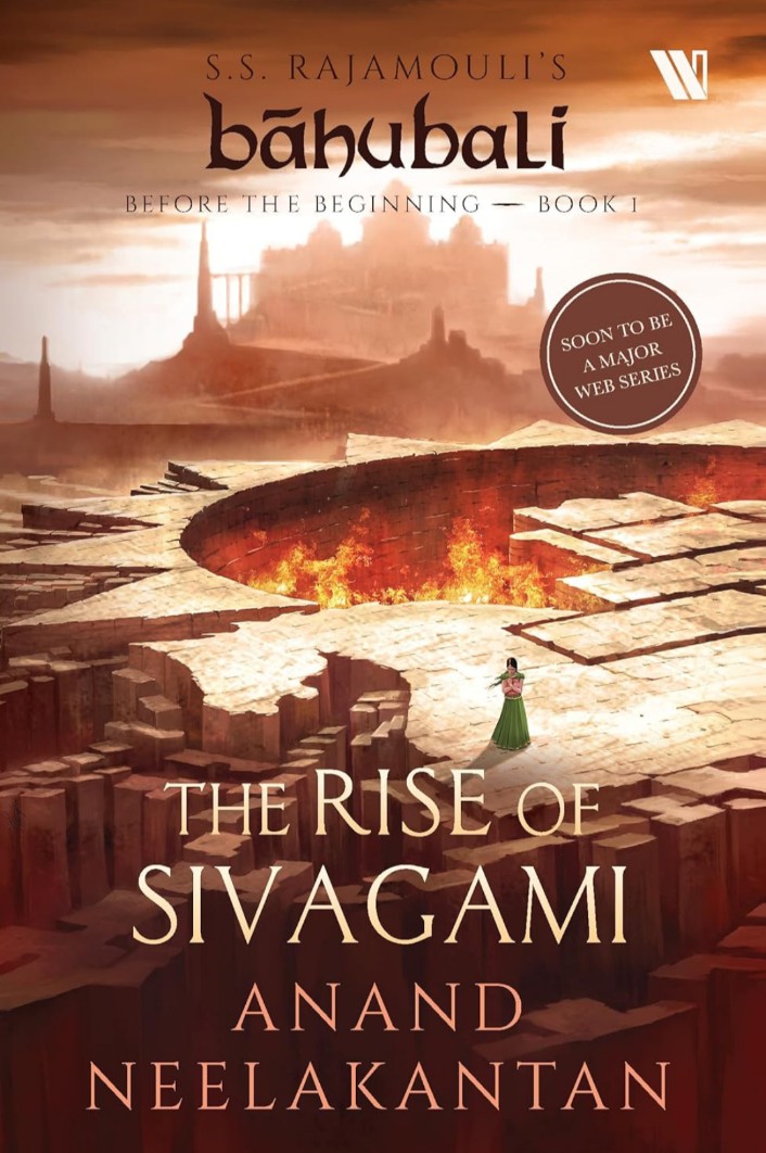 The Rise of Sivagami (Báhubali: Before the Beginning - Book 1)