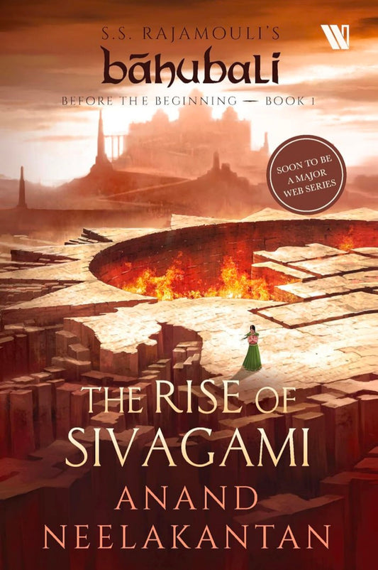 The Rise of Sivagami (Báhubali: Before the Beginning - Book 1)