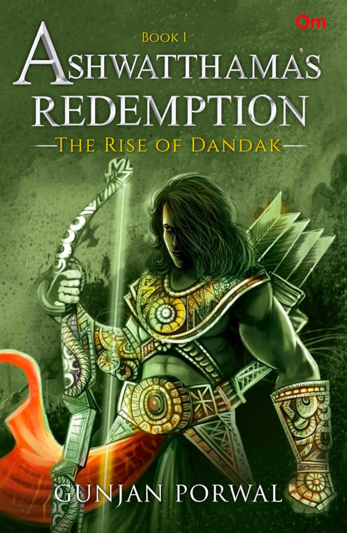 Ashwatthama's Redemption : The Rise of Dandak