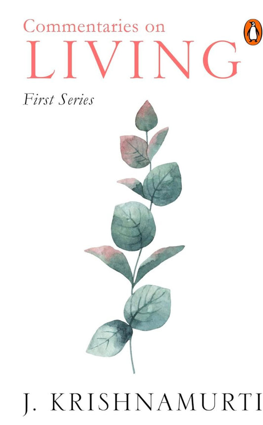Commentaries on Living First Series