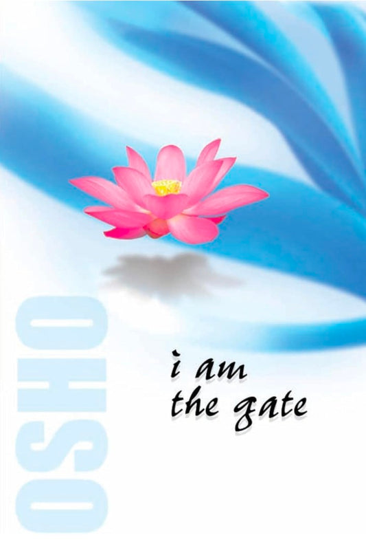 I Am The Gate