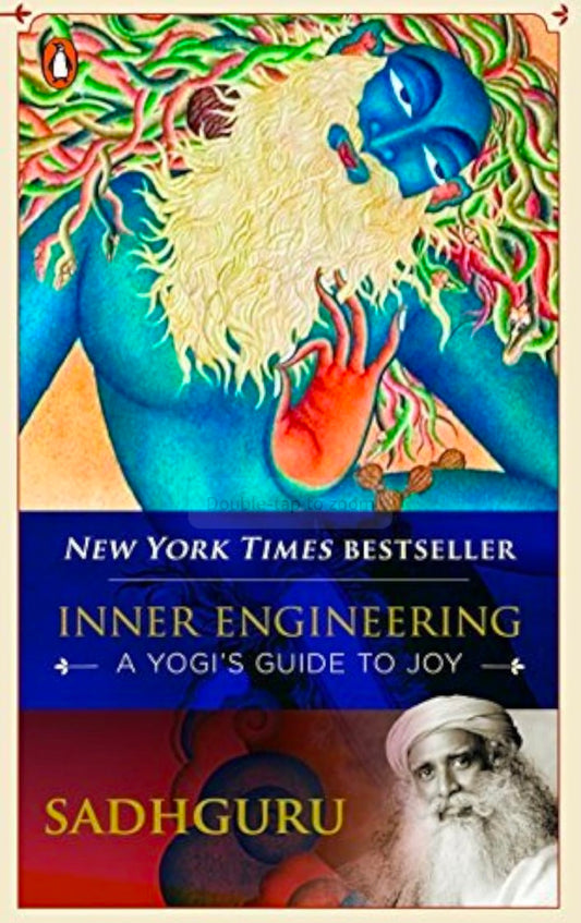 Inner Engineering: A Yogi’s Guide to Joy Sadhguru