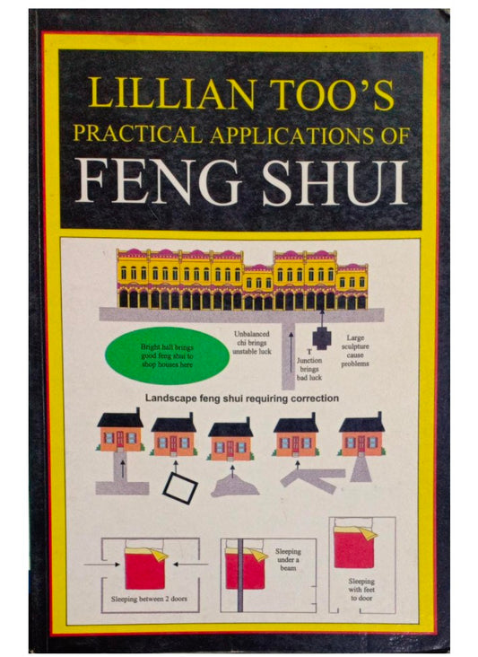 LILLIAN TOO'S PRACTICAL APPLICATIONS OF FENG SHUI