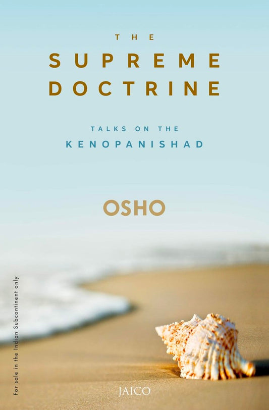 The Supreme Doctrine: Talks on the Kenopanishad